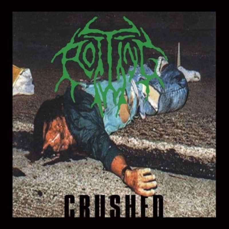 ROTTING - Crushed Re-Release CD